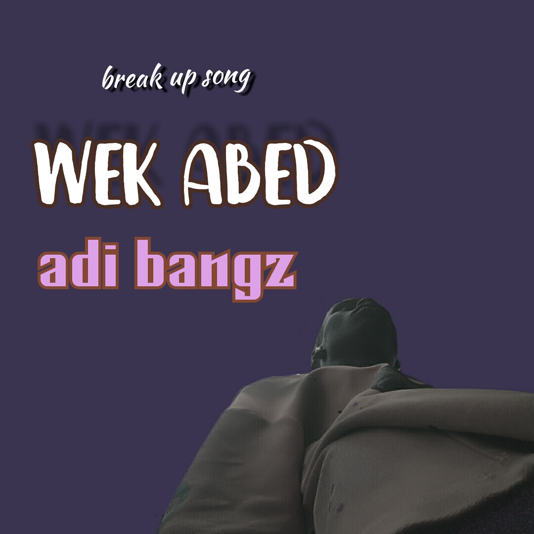 Adi bangz wek abed cover art